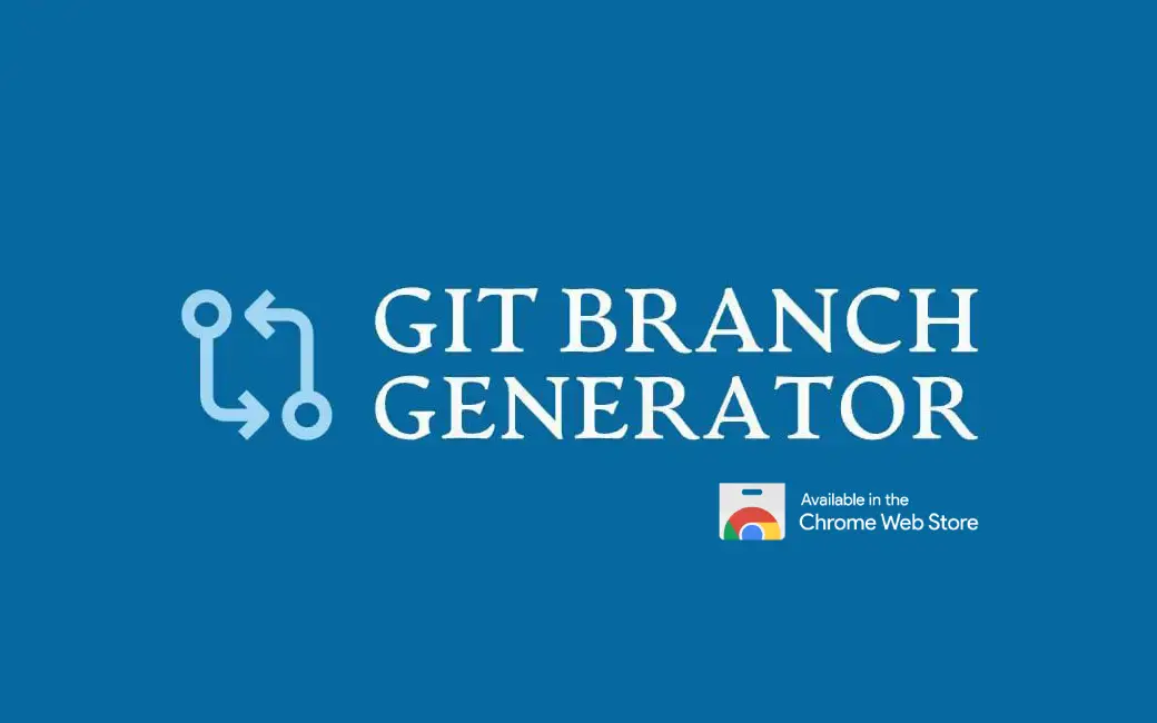 Git Branch Generator logo with chrome web store tag